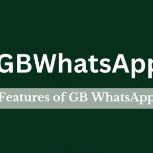 GB WhatsApp Download- Get Enhanced Features with GB WhatsApp Update 2024